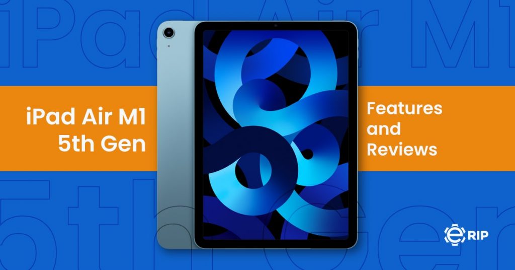 iPad-Air-M1-5th-Gen--Features-and-Reviews