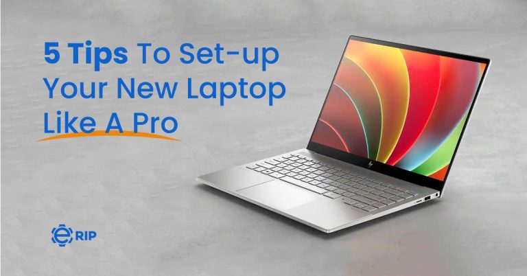 5-Tips-To-Set-up-Your-New-Laptop-Like-A-Pro