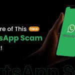 Be-Aware-of-This-New-WhatsApp-Scam-or-Hack