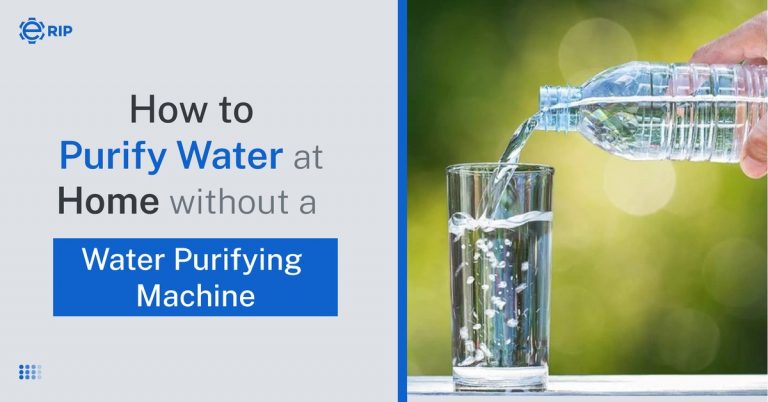 Purify Water At Home Without A Water Purifying Machine