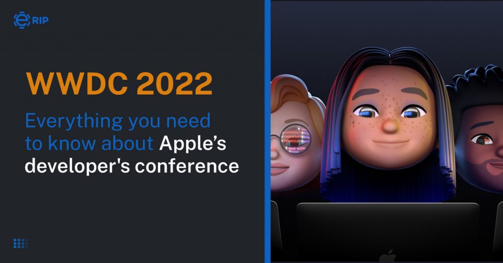 WWDC 2022: Everything you need to know about Apple’s developer's conference